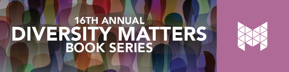16th Annual Diversity Matters Book Series banner with images of various colors. MCC emblem in pink and white.
