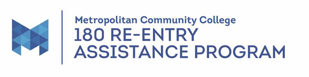 Metropolitan Community College - 180 Re-Entry Assistance Program