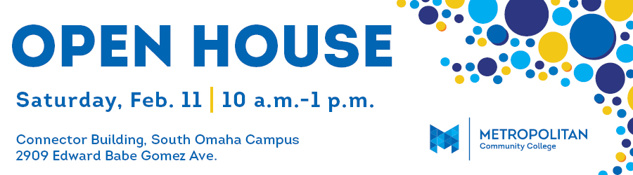 MCC Open House banner for Saturday, February 11, 2023 at 10am to 1pm at South Omaha Campus