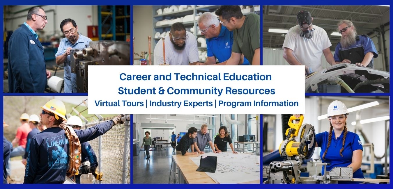 Career and Technical Education Student & Community Resources: virtual tours, industry experts, and program information