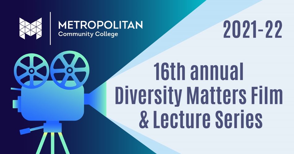 2021-2022: 16th Annual Diversity Matters Film & Lecture Series